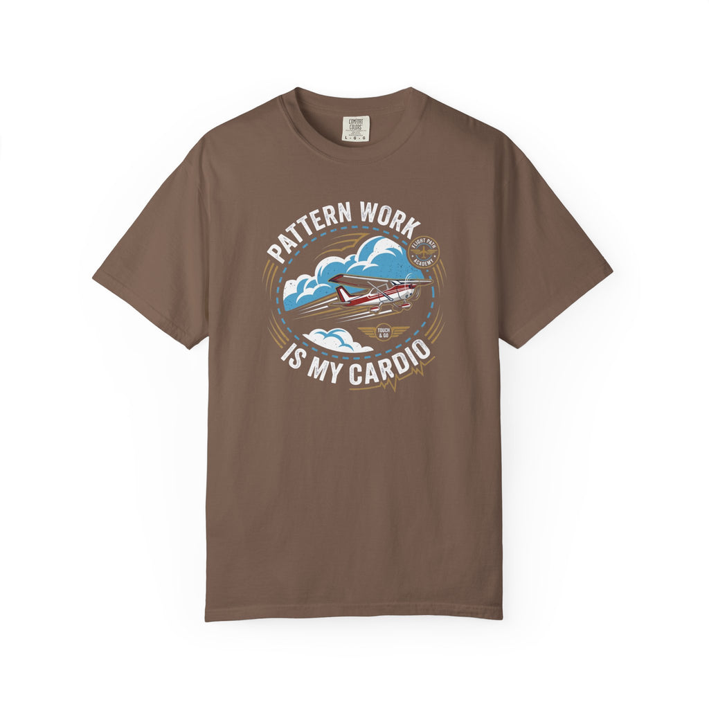 Pattern Work Is My Cardio Student Pilot T-shirt
