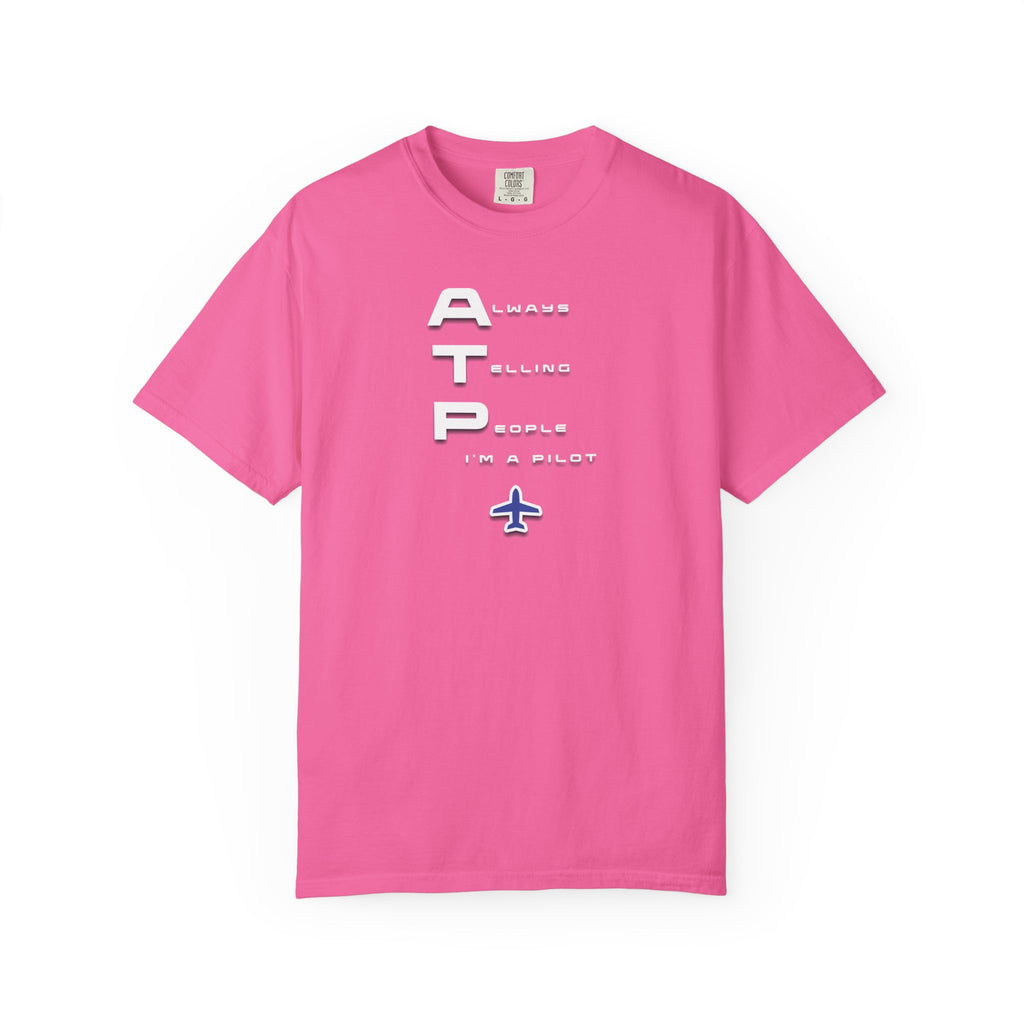 ATP Always Telling People — I'm a Pilot tee