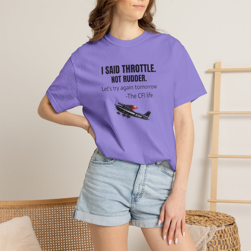 Flight Instructor Tee — "I Said Throttle, Not Rudder!"