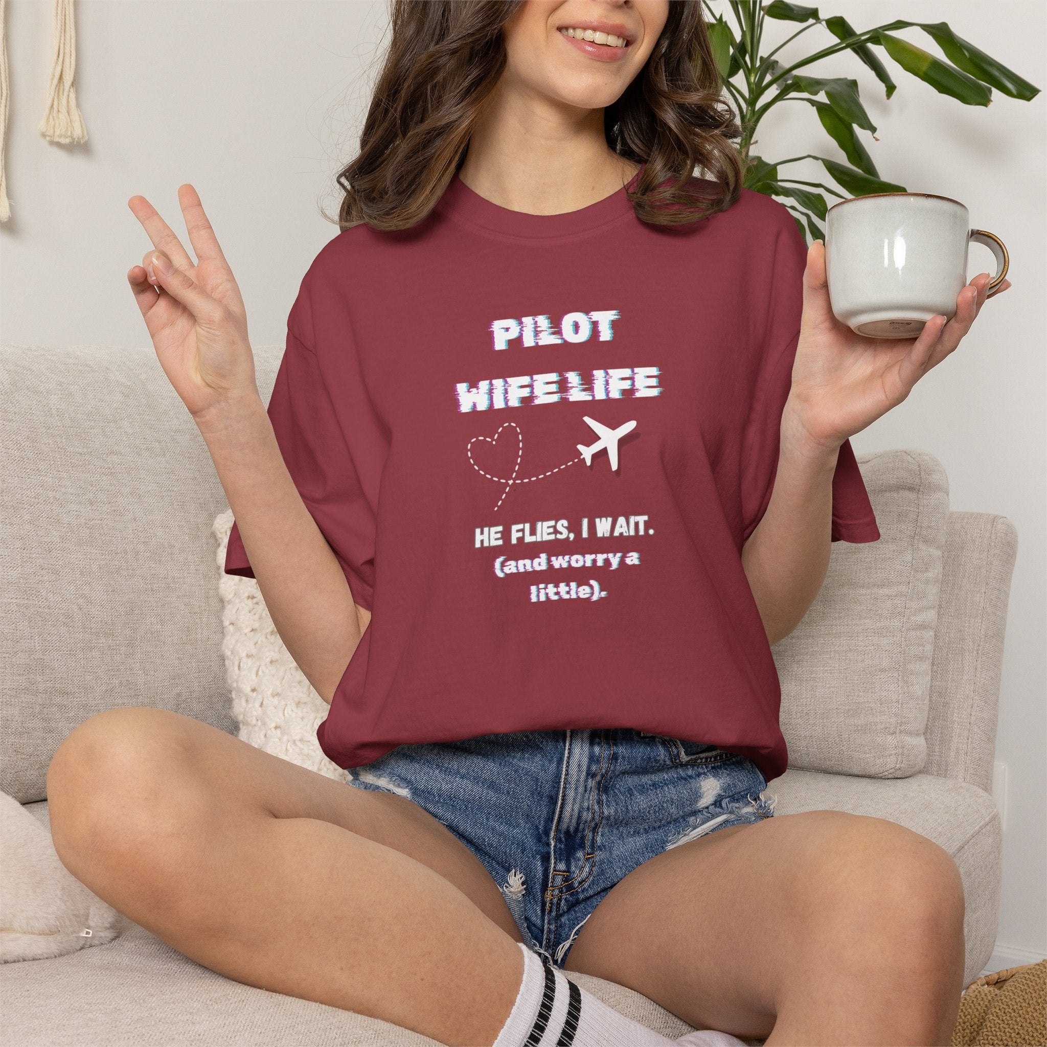Pilot Wife Life T-Shirt — He Flies. I Wait. (and Worry a Little).