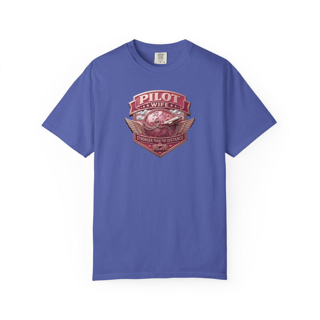 Pilot Wife Tribute T-Shirt — Stronger Than The Distance