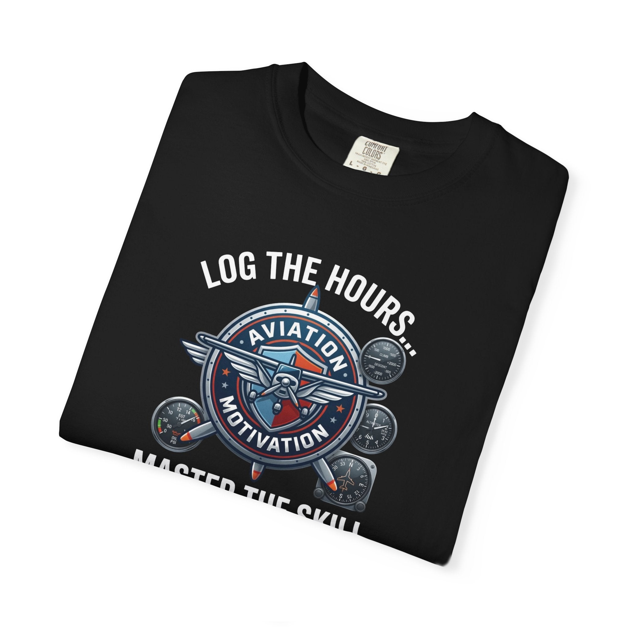 Log the Hours - Master the Skill Student Pilot tee
