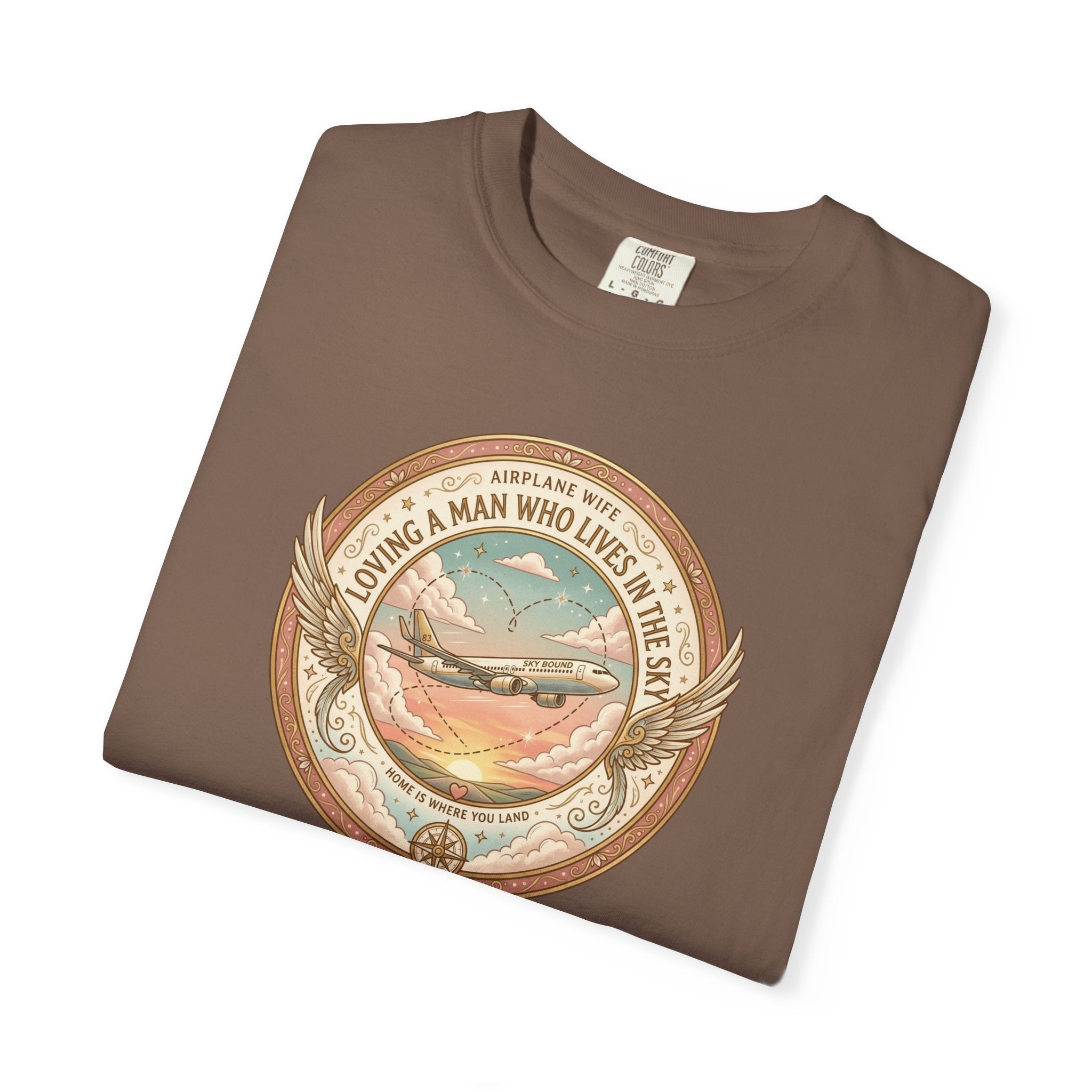 Airplane Wife Tribute T-Shirt — Loving a Man Who Lives In the Sky
