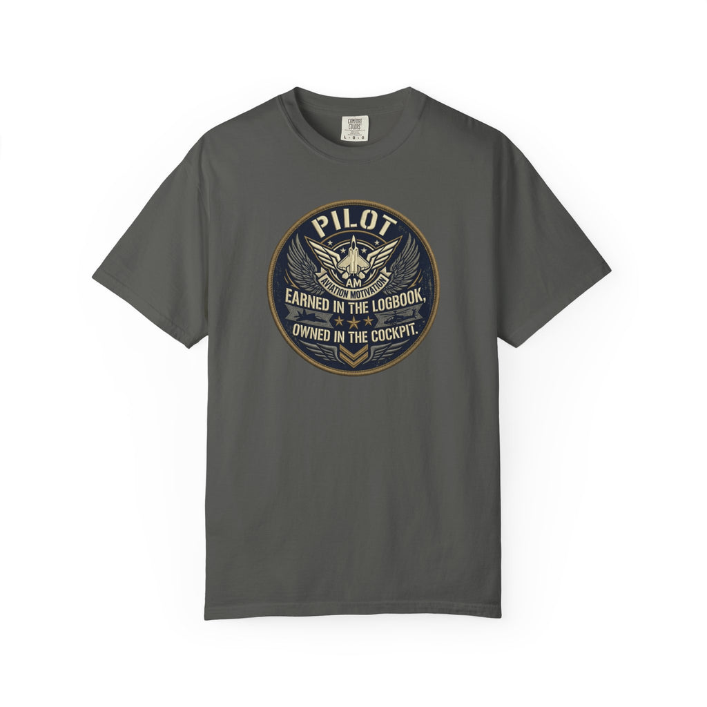 Military Pilot Tee — "Earned in the Logbook. Owned in the Cockpit."