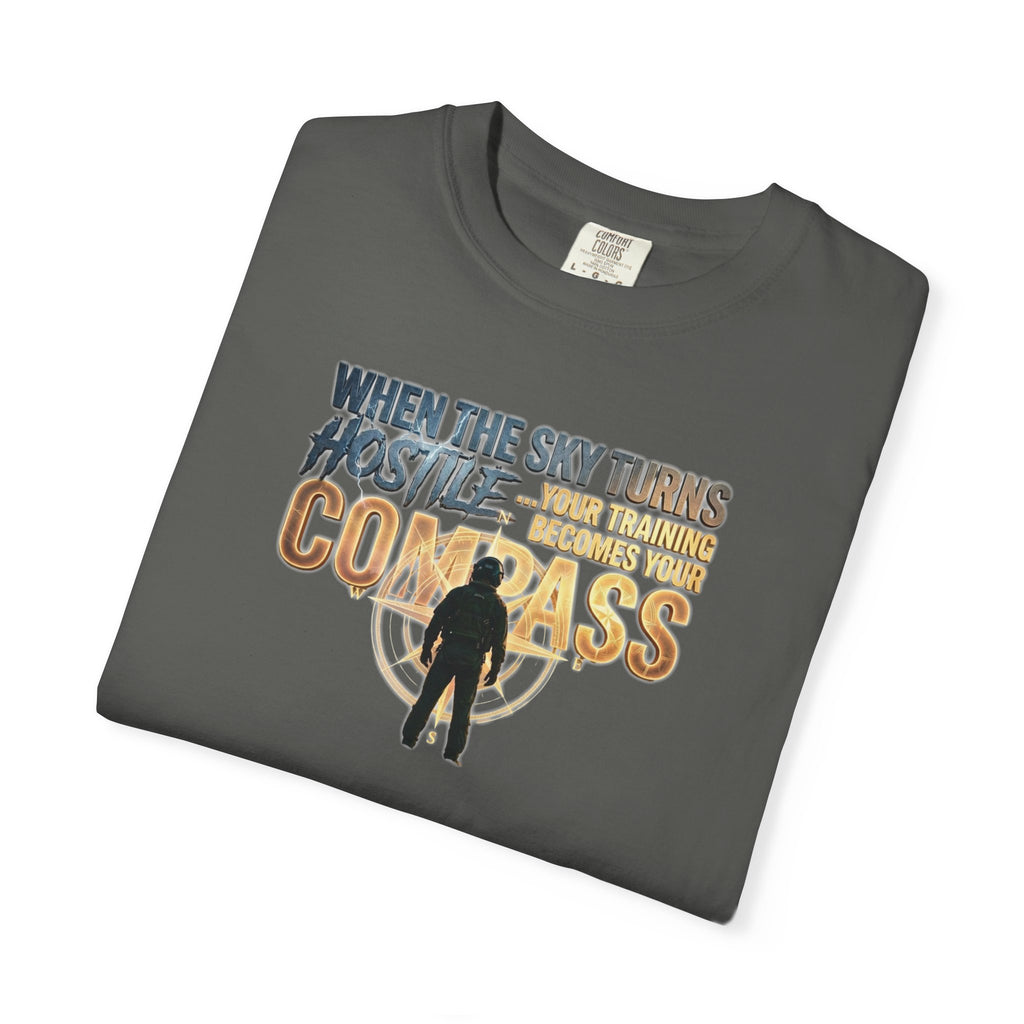 Inspirational Pilot tee - "When the Weather turns Hostile, Your Training is Your Compass"