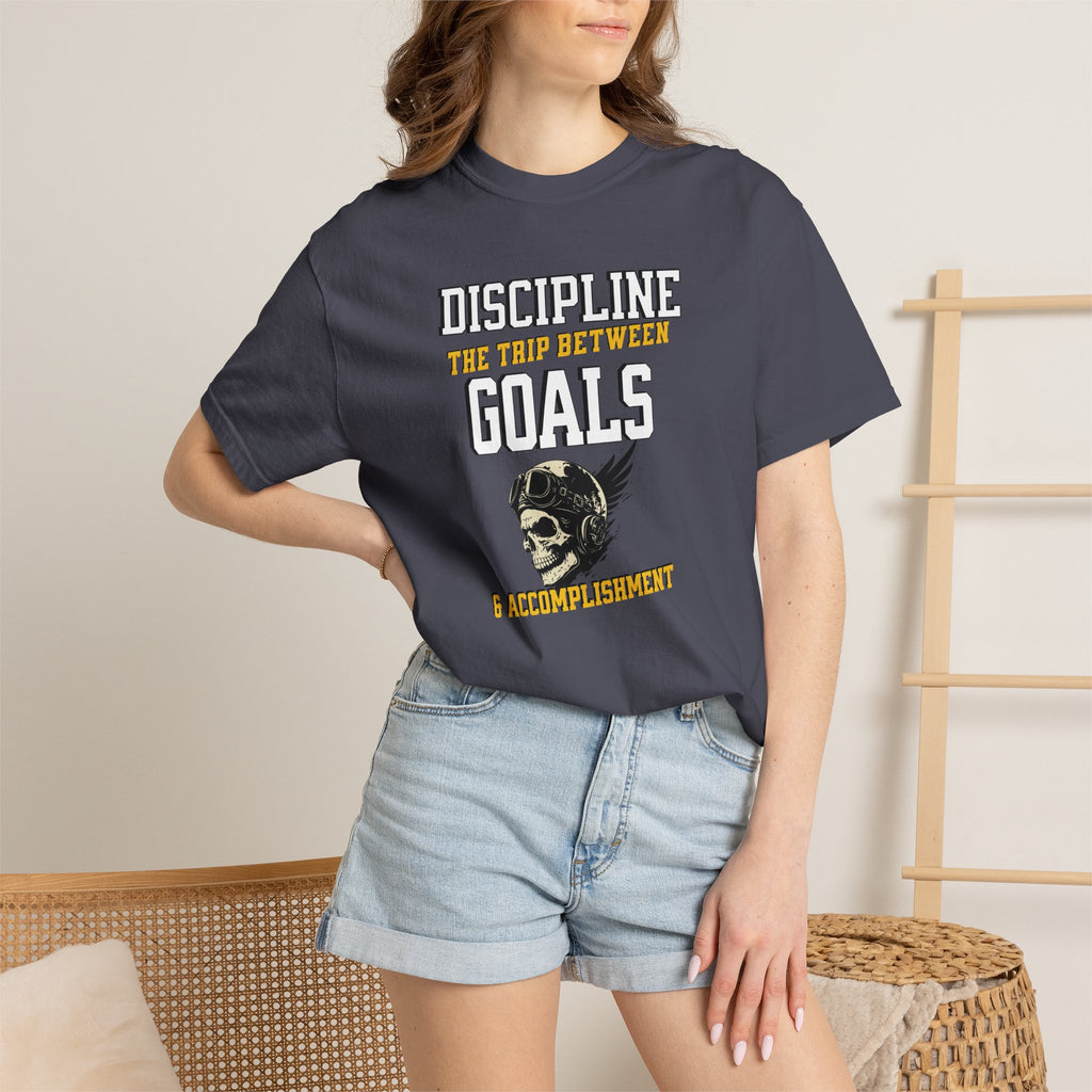 Discipline Means Goals T-Shirt — "Discipline: The Trip Between Goals & Accomplishment" Motivational Tee