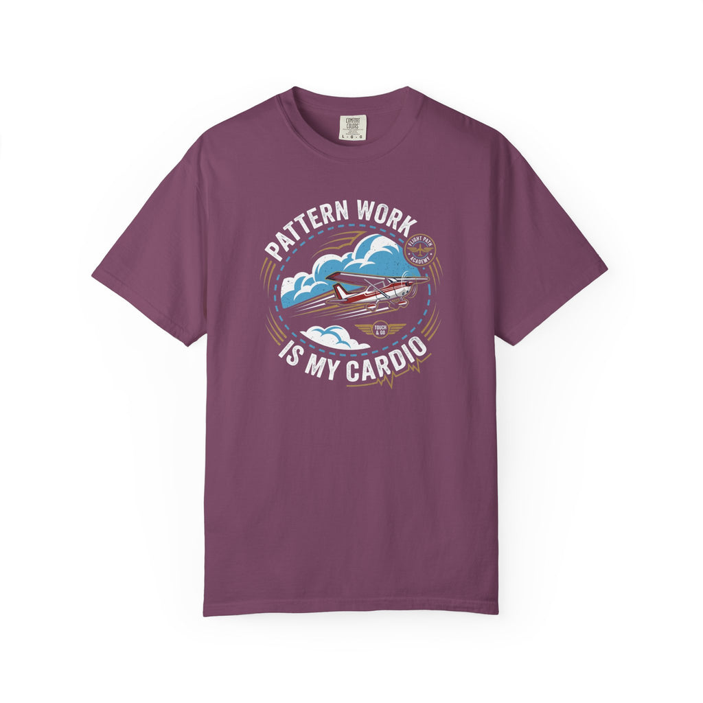 Pattern Work Is My Cardio Student Pilot T-shirt
