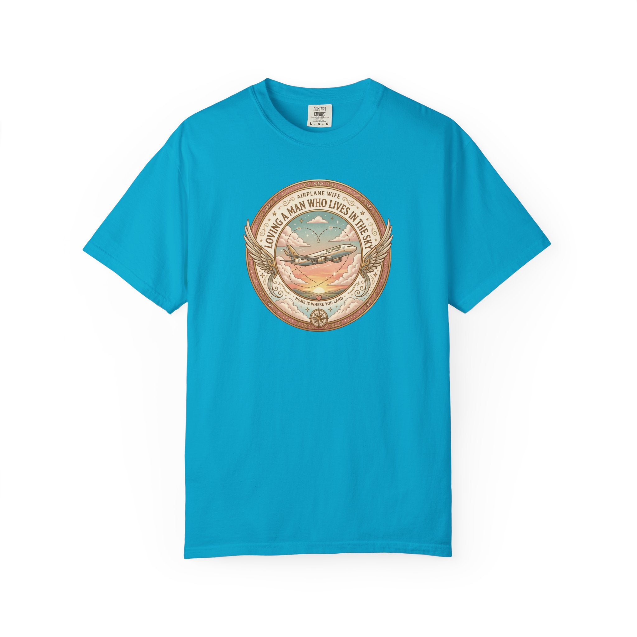 Airplane Wife Tribute T-Shirt — Loving a Man Who Lives In the Sky