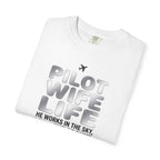 Pilot Wife Life T-Shirt — "He Works in the Sky, I Run the Ground"