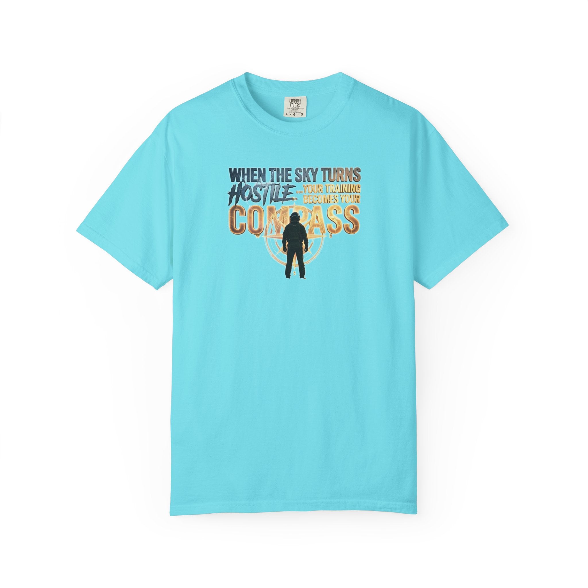 Inspirational Pilot tee - "When the Weather turns Hostile, Your Training is Your Compass"