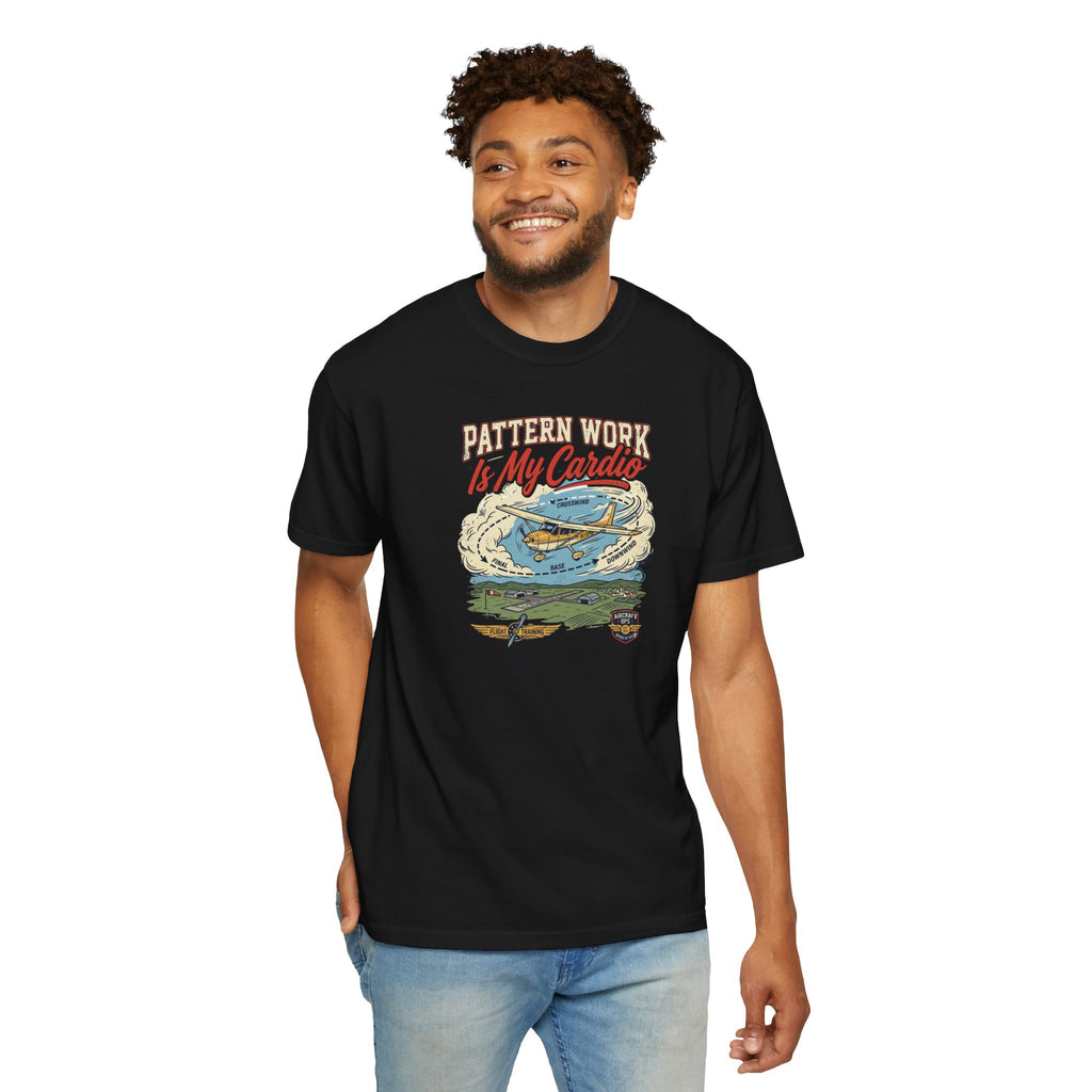Pattern Work Is My Cardio Aviation Tee